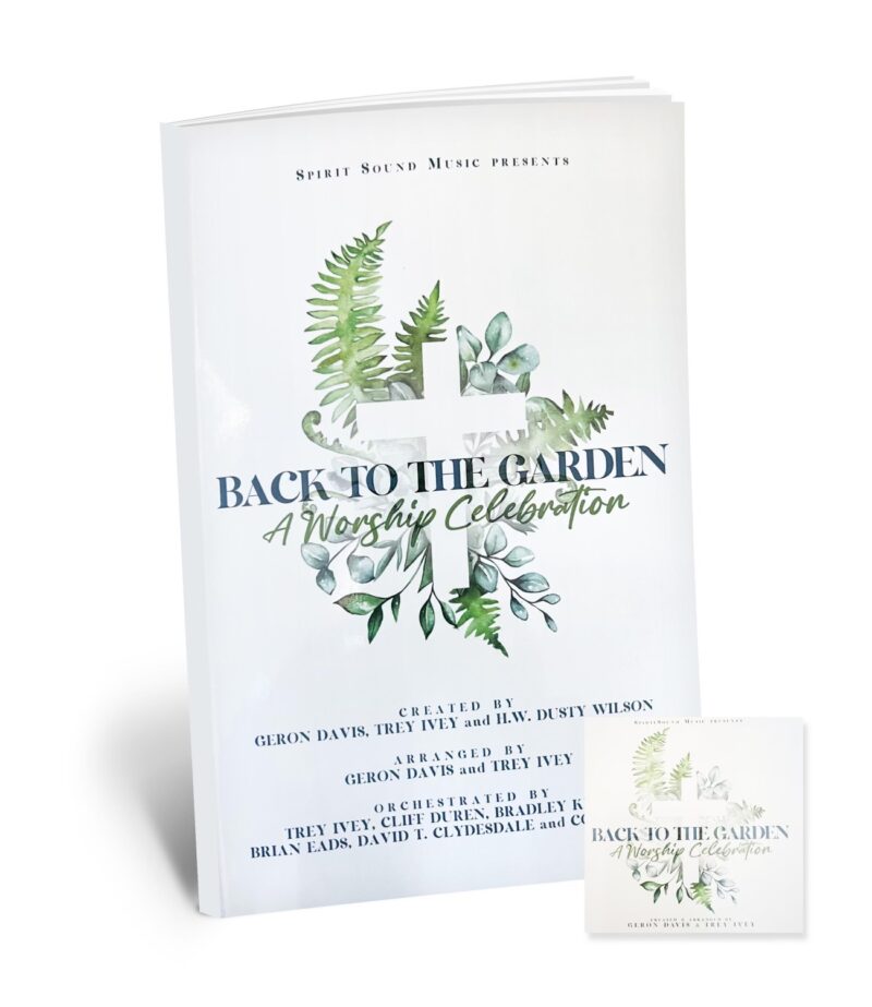 Back to the Garden: A Worship Celebration Choral Book (Print)